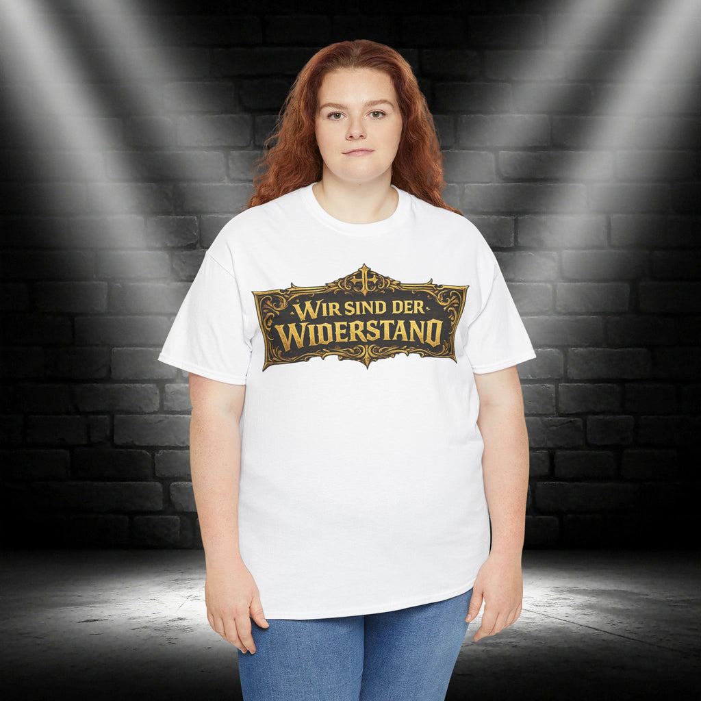 NATIONALSTOLZ T-Shirt — ,, Wir sind der Widerstand " Deutschland
