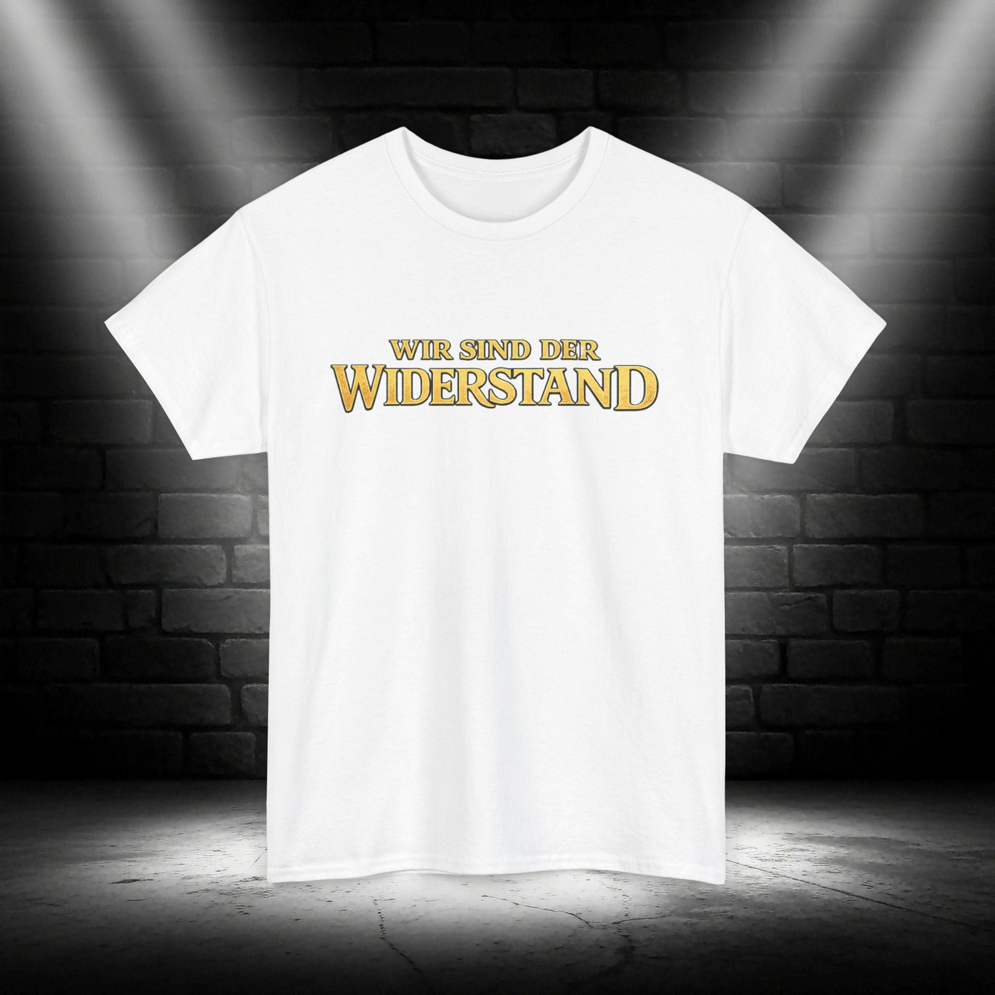 NATIONALSTOLZ T-Shirt - ,,Wir sind der Widerstand"